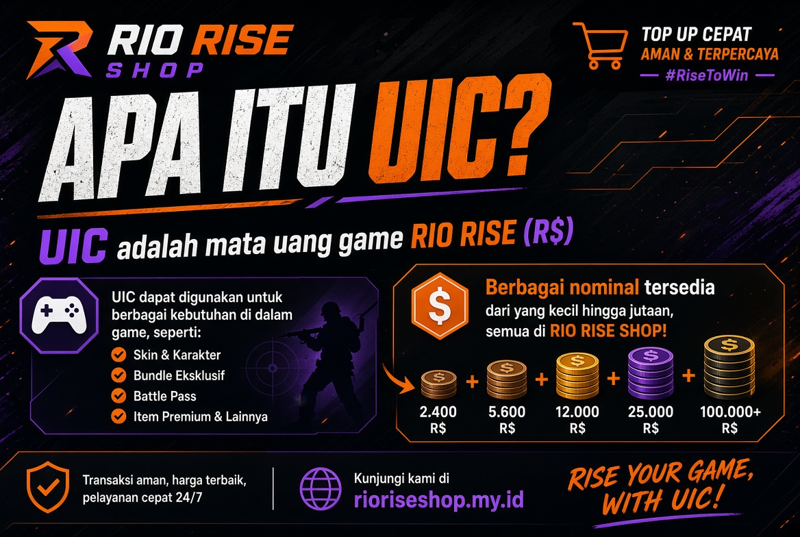 Apa Itu UIC? Mata Uang Resmi Game RIO RISE